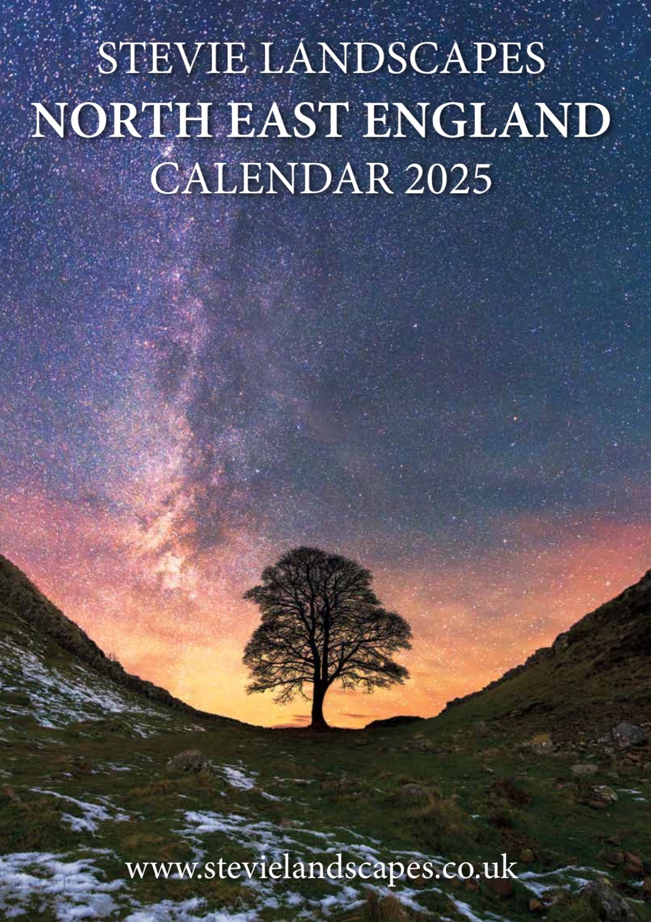 Stevielandscapes 2025 calendar of north east England with free A4 Print of Sycamore Gap and the Milky Way.